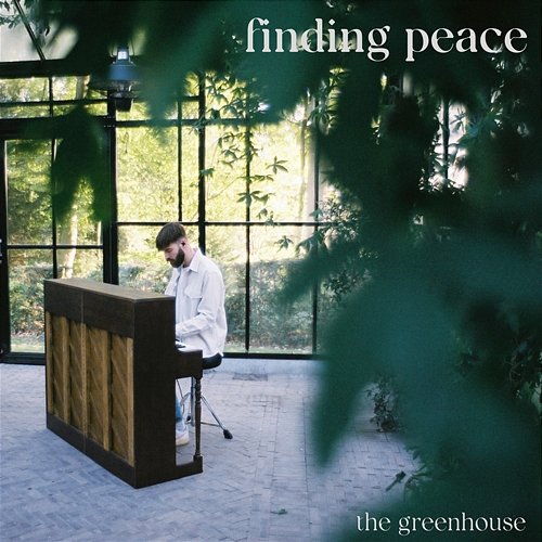 finding peace - the greenhouse BARTH.