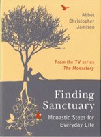 Finding Sanctuary Jamison Fr. Christopher Osb