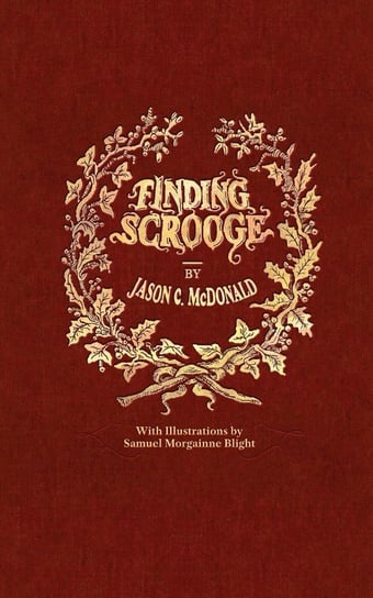 Finding Scrooge Mcdonald Jason C.