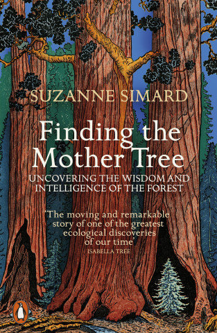 Finding the Mother Tree Simard Suzanne