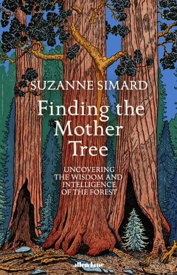 Finding the Mother Tree Simard Suzanne