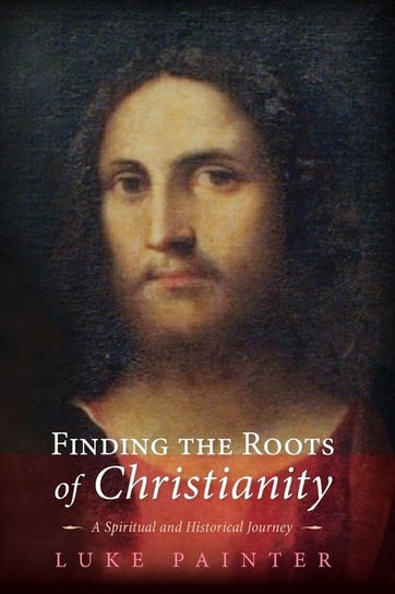 Finding the Roots of Christianity Painter Luke