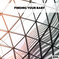 Finding Your Baby XXII Various Artists
