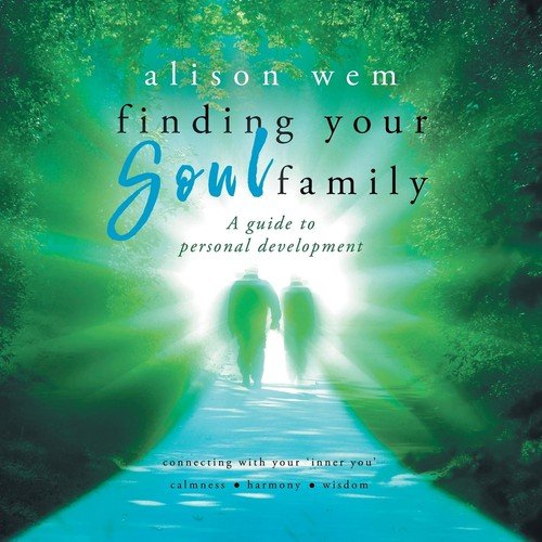 Finding Your Soul Family Wem Alison