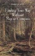 Finding Your Way Without Map or Compass Gatty Harold