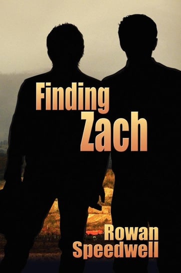 Finding Zach Speedwell Rowan