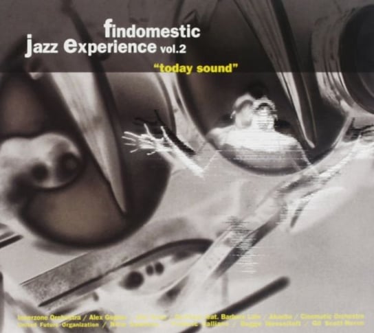 Findomestic Jazz Experience Vol. 2 - Today Sound Various Artists