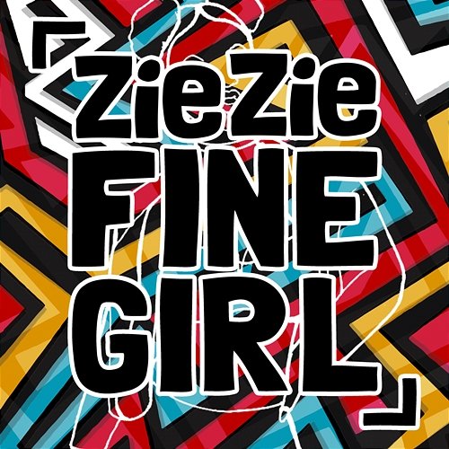 Fine Girl ZieZie