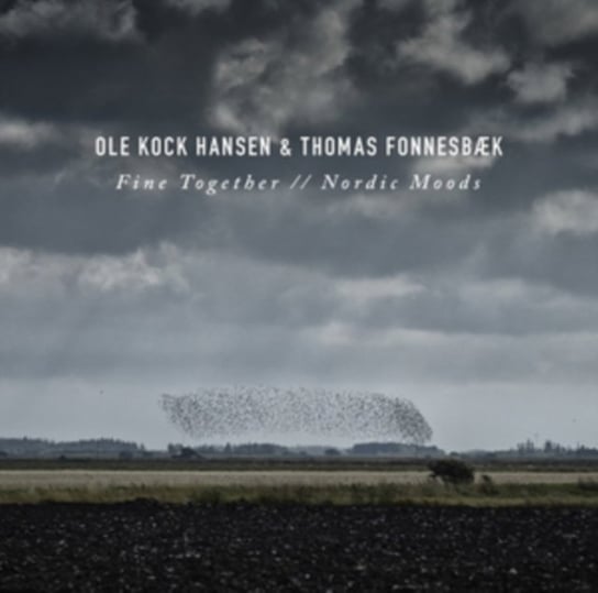 Fine Together / Nordic Moods Kock Hansen Ole, Fonnesbaek Thomas