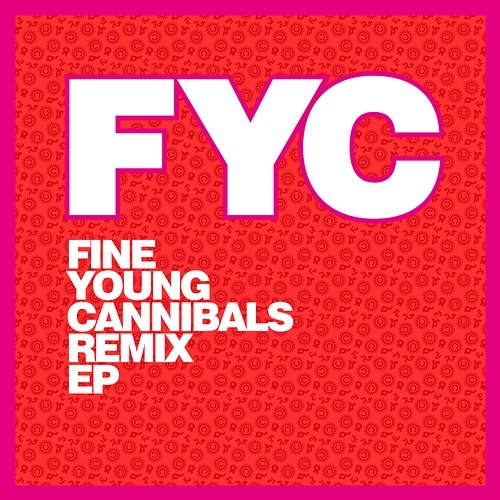 Fine Young Cannibals Remix EP Fine Young Cannibals