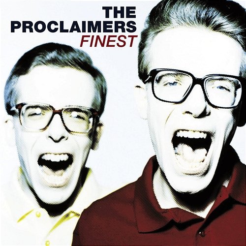 Not Ever The Proclaimers