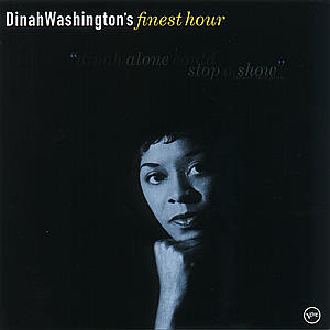 Finest Hour Washington Dinah