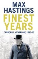 Finest Years Hastings Max Sir