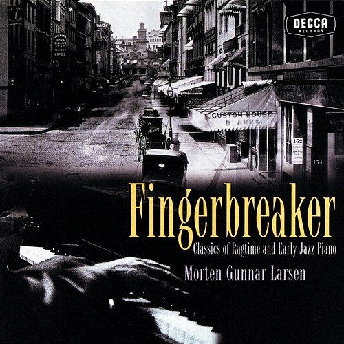 Fingerbreaker: Classics Of Ragtime And Early Jazz Piano Morten Gunnar Larsen
