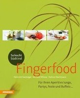 Fingerfood Wieser Gerhard, Bachmann Helmut, Gasteiger Heinrich