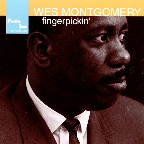 Fingerpickin' Wes Montgomery