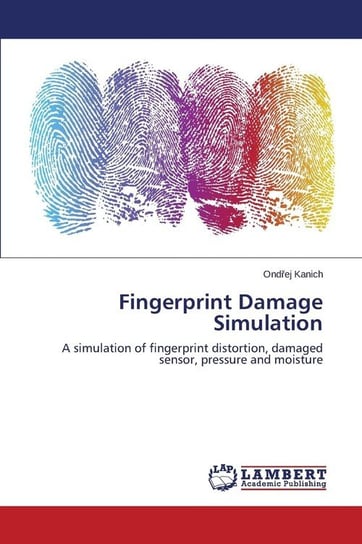 Fingerprint Damage Simulation Kanich Ondřej