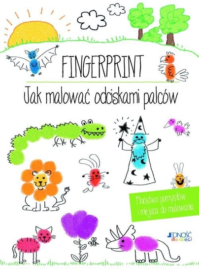 Fingerprint. Jak malować odciskami palców Fauser Nico