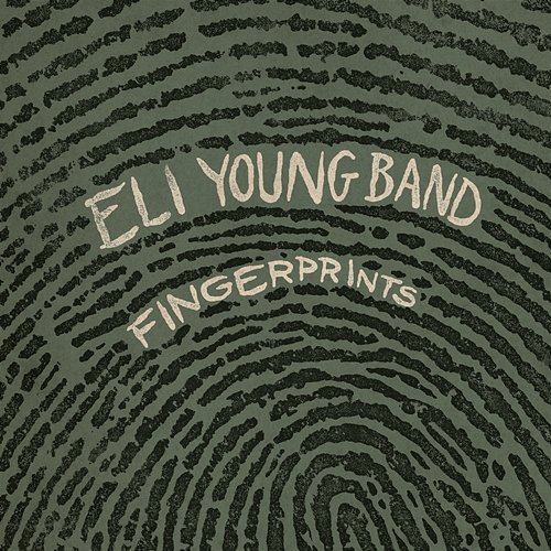Fingerprints Eli Young Band