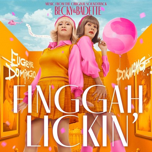 Finggah Lickin' - From "Becky and Badette" Eugene Domingo, Pokwang, Cast of Becky and Badette