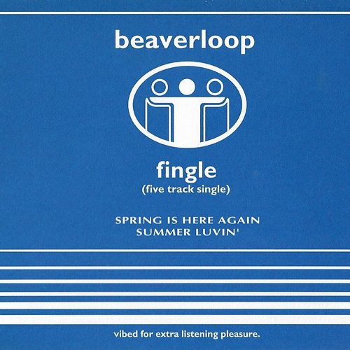 Fingle (five track single) Beaverloop