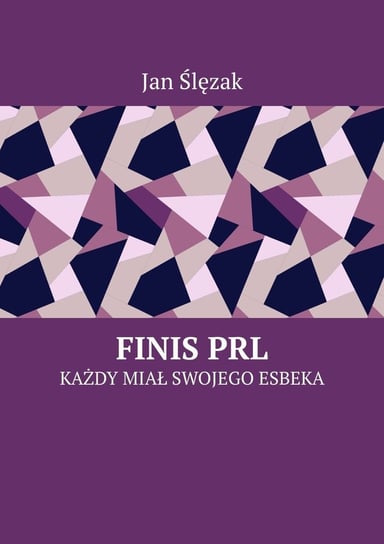 FINIS PRL Jan Ślęzak