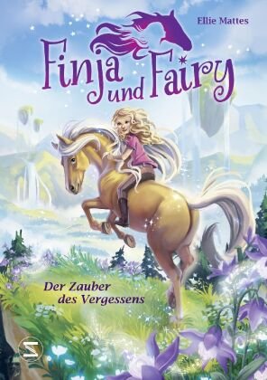 Finja und Fairy - Der Zauber des Vergessens Schneiderbuch