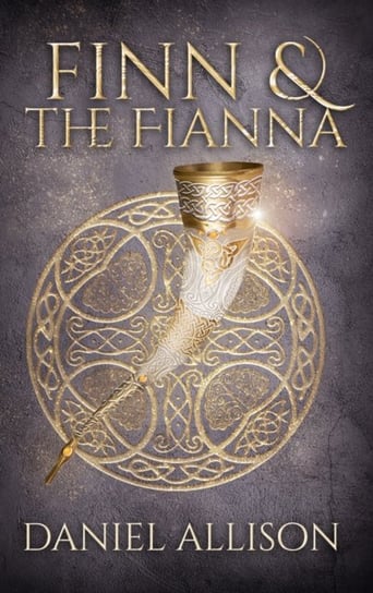 Finn and The Fianna Daniel Allison