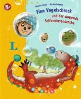 Finn Vogelschreck und der singende Seifenblasendrache - Bilderbuch Lange Thomas