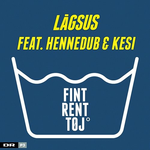 Fint Rent Tøj Lågsus feat. Hennedub & Kesi