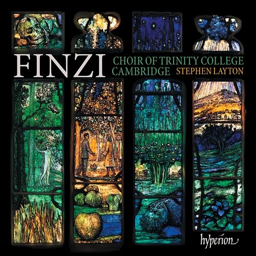 Finzi: Lo, the Full, Final Sacrifice & Other Choral Works Stephen Layton, The Choir of Trinity College Cambridge