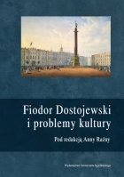 Fiodor Dostojewski i problemy kultury Opracowanie zbiorowe