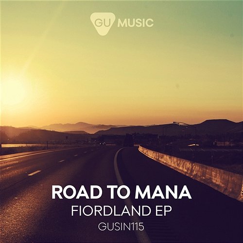 Fiordland EP Road To Mana