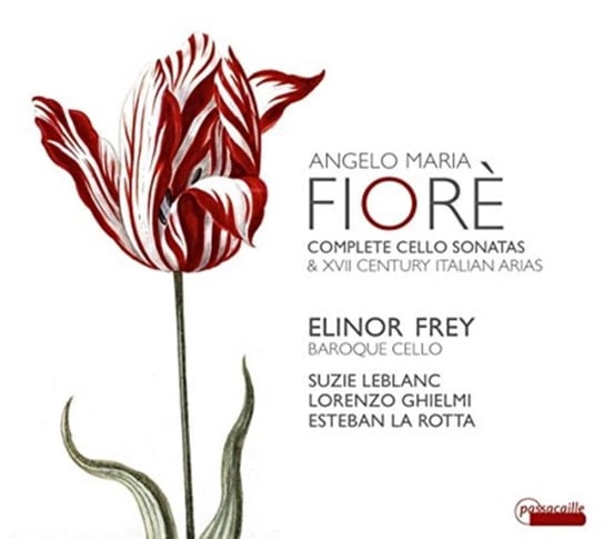 Fiore: Complete Cello Sonatas Leblanc Suzie
