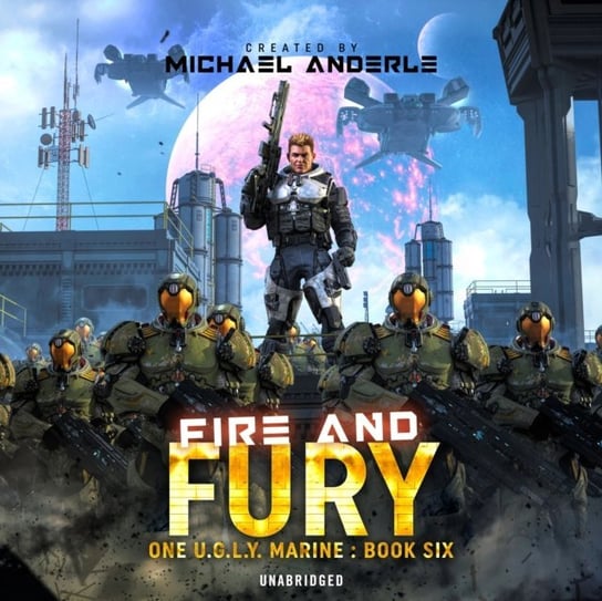 Fire and Fury Anderle Michael