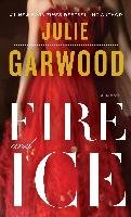Fire and Ice Garwood Julie