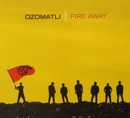 Fire Away Ozomatli