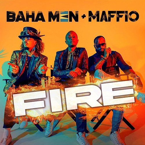 Fire Baha Men, Maffio