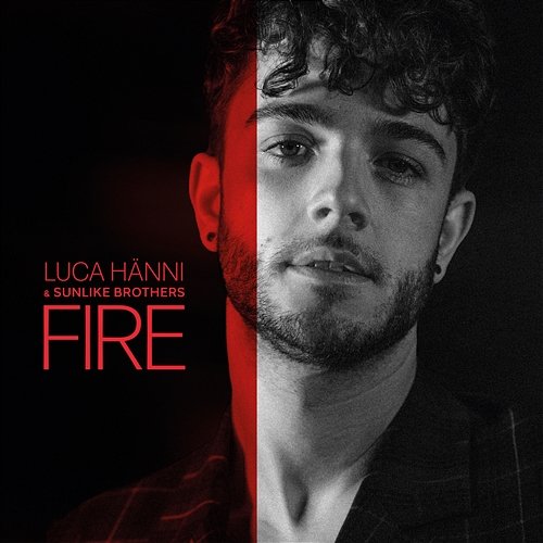 Fire Luca Hänni, Sunlike Brothers