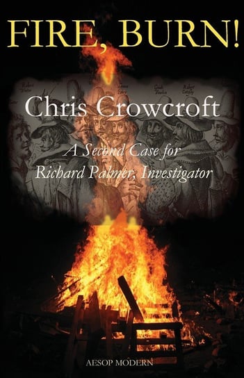 Fire, Burn! Crowcroft Chris
