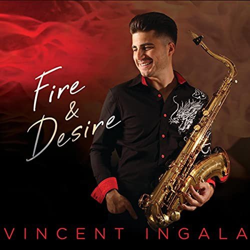 Fire & Desire Ingala Vincent