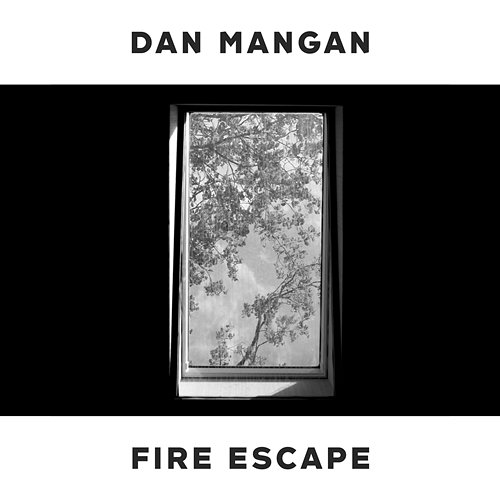 Fire Escape Dan Mangan