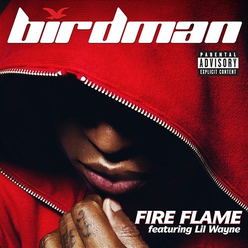 Fire Flame Birdman feat. Lil Wayne