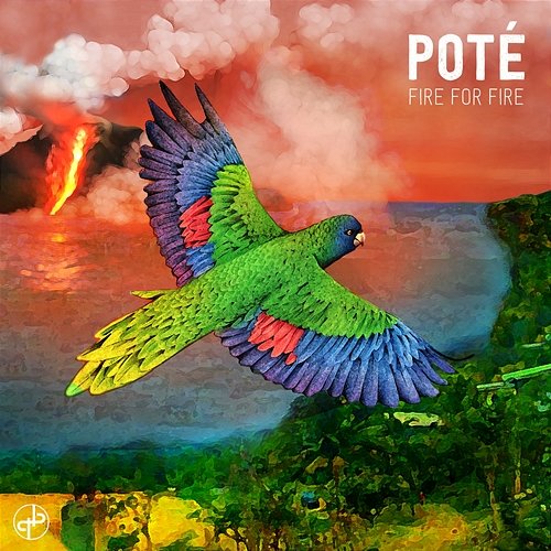 Fire for Fire - EP Poté
