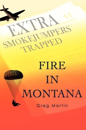 Fire In Montana Martin Greg