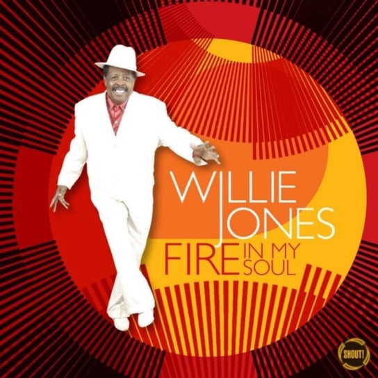 Fire In My Soul Willie Jones