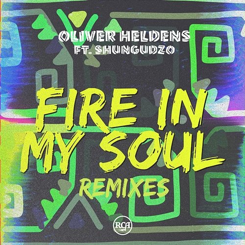 Fire In My Soul Oliver Heldens feat. Shungudzo