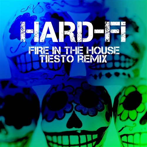 Fire In The House Hard-FI