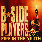 Fire In the Youth B-Side Players