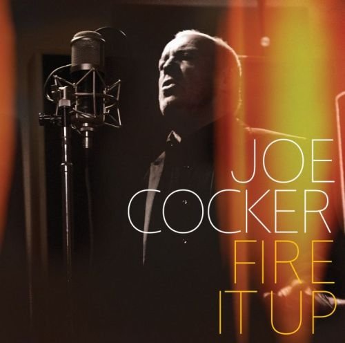 Fire It Up (Deluxe Edition) Cocker Joe